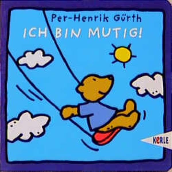 Ich bin mutig!: Pappbilderbuch Books