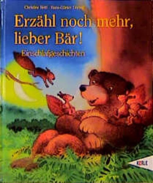 Erzähl noch mehr, lieber Bär!: Einschlafgeschichten zum Vorlesen Novels & Short Stories