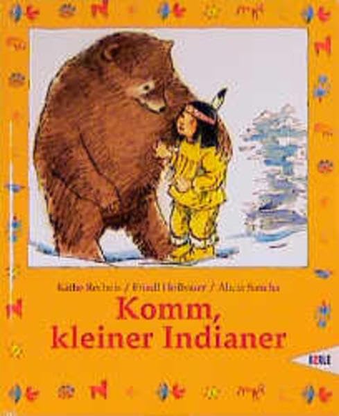 Komm, kleiner Indianer Books