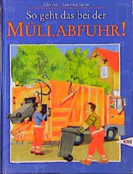 So geht das bei der Müllabfuhr! Books
