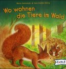 Wo wohnen die Tiere im Wald Books