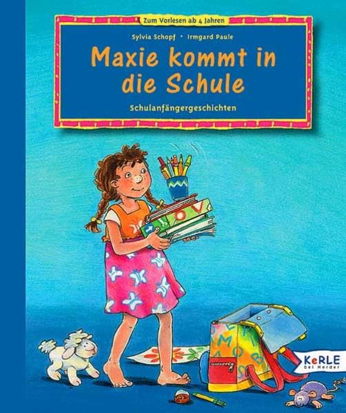 Maxie kommt in die Schule: Schulanfängergeschichten Children's books