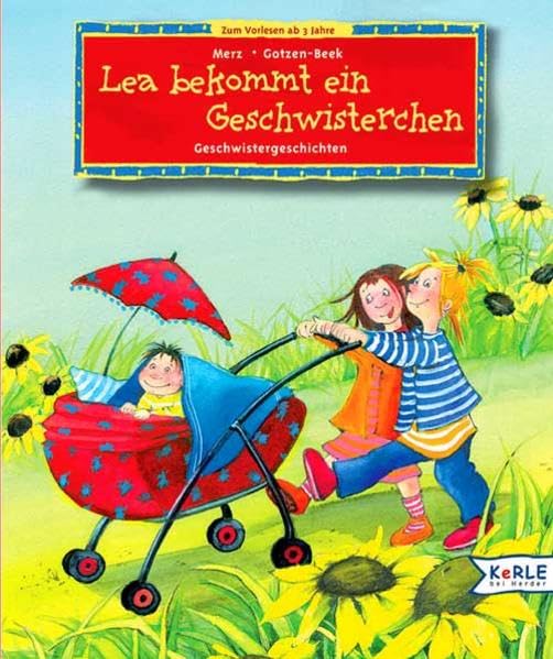 Lea bekommt ein Geschwisterchen: Geschwistergeschichten Novels & Short Stories