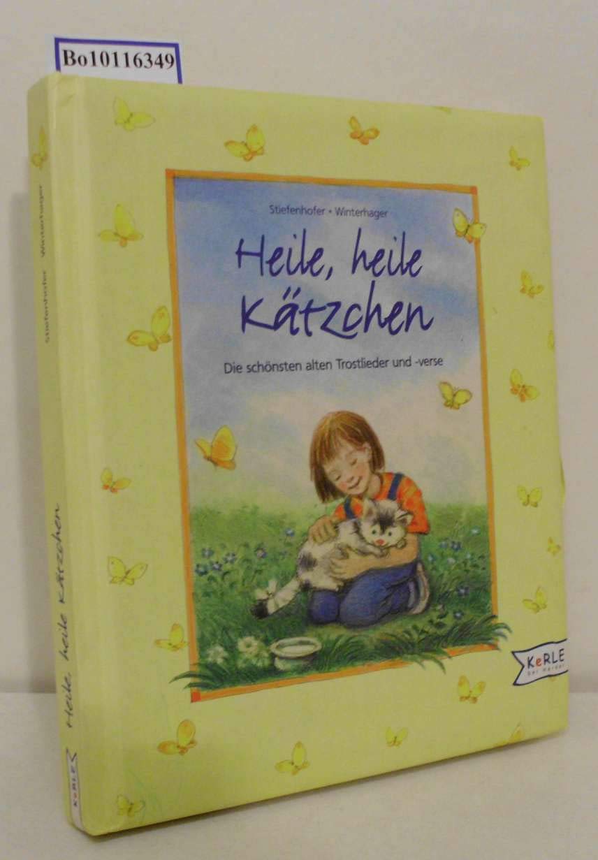 Heile, heile Kätzchen: Die schönsten Trostlieder und -verse Children's books