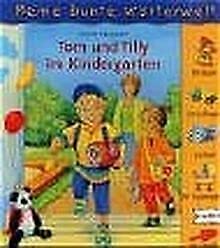 Tom und Tilly im Kindergarten: Meine bunte Wörterwelt Books