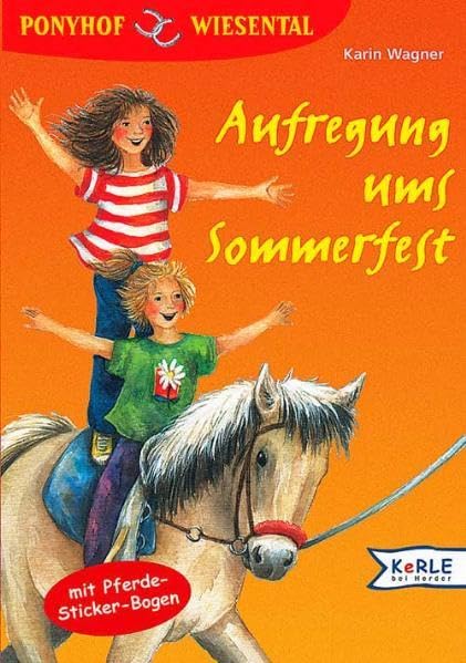 Ponyhof Wiesental, Bd.6, Aufregung ums Sommerfest Novels & Short Stories