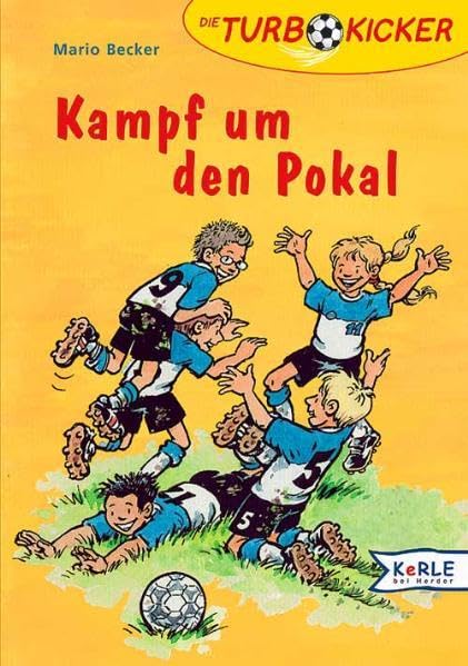 Die Turbokicker / Kampf um den Pokal Novels & Short Stories
