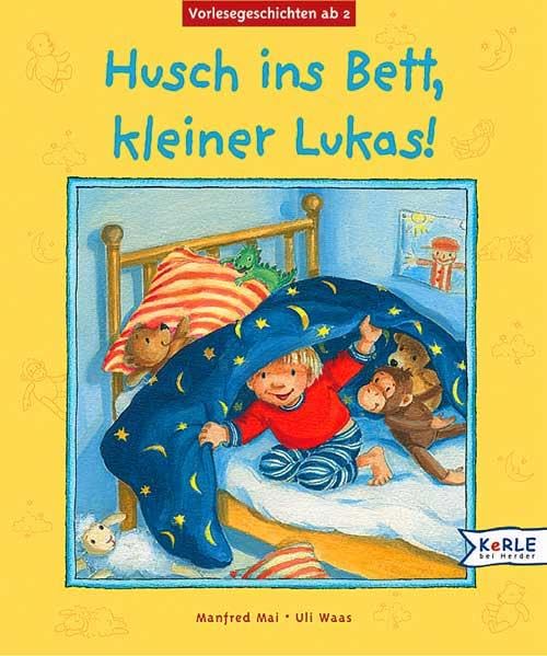 Husch ins Bett, kleiner Lukas Novels & Short Stories