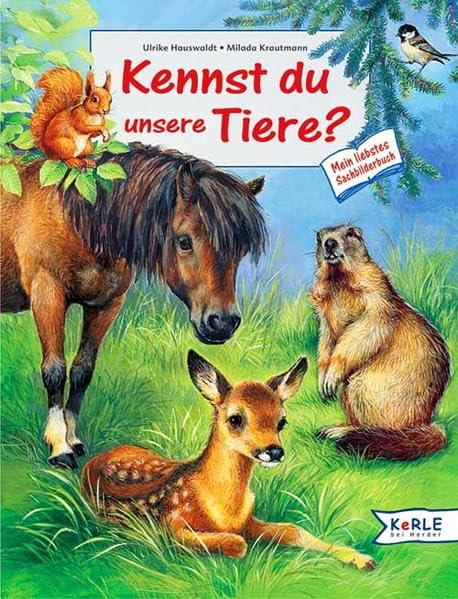 Kennst du unsere Tiere?: Mein liebstes Sachbilderbuch Books