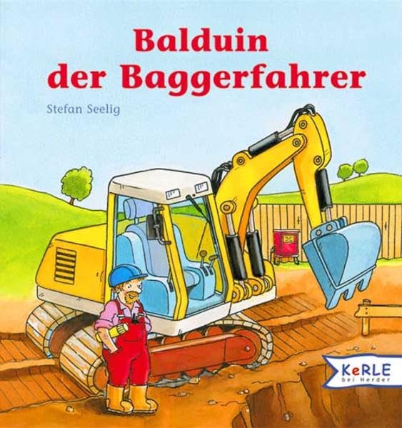 Balduin der Baggerfahrer Books