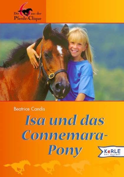 Isa und das Connemara-Pony: Die 6 aus der Pferde-Clique Contemporary literature