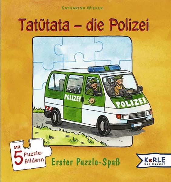 Tatütata - die Polizei (Mein erster Puzzle-Spass) Children's books