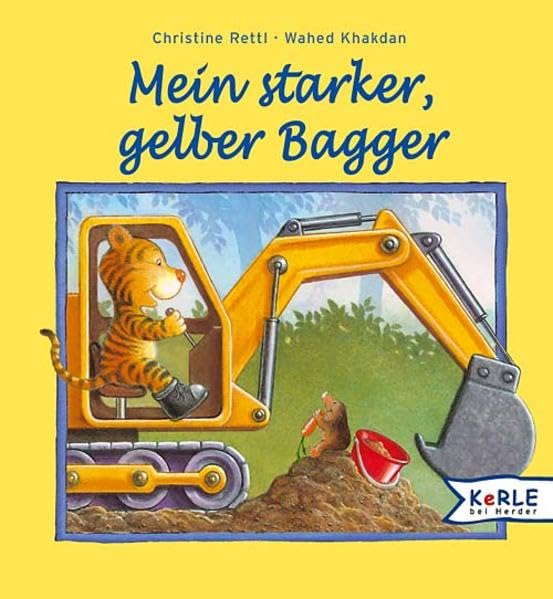 Mein starker, gelber Bagger: Allererste Reimgeschichten Non-fiction