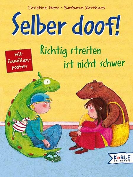 Selber doof!: Richtig streiten ist nicht schwer Children's books