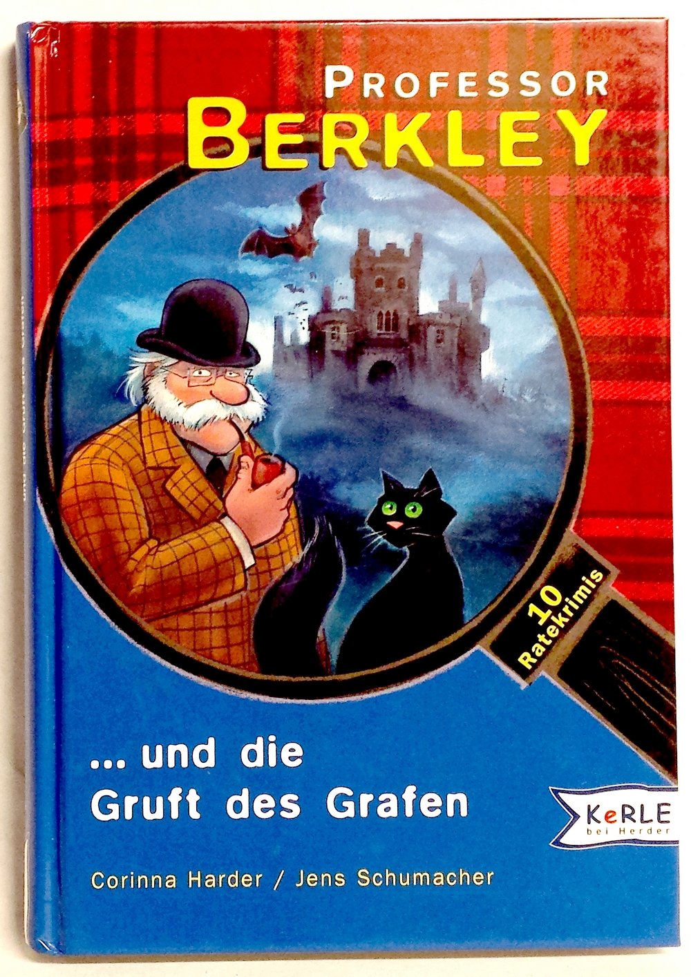 Professor Berkley und die Gruft des Grafen: Sowie neun weitere fesselnde Ratekrimis: 10 Ratekrimis Novels & Short Stories