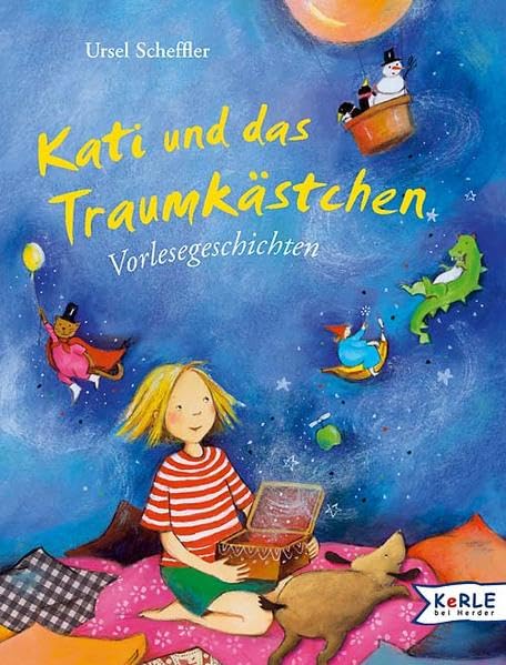 Kati und das Traumkästchen: Geschichten zum Vorlesen Novels & Short Stories