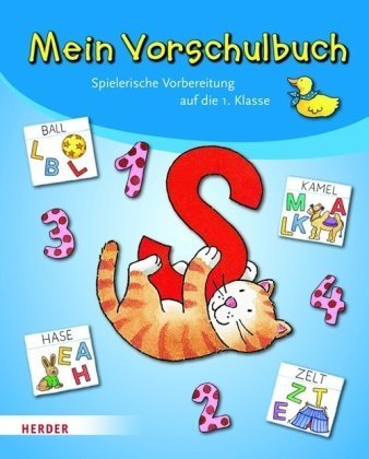 Mein Vorschulbuch: Spielerische Vorbereitung auf die 1. Klasse Books
