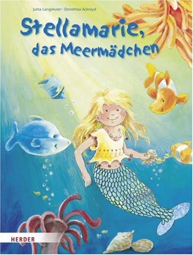 Stellamarie, das Meermädchen Children's books