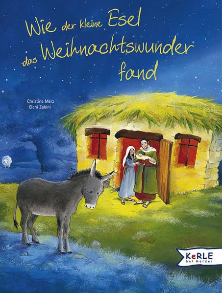 Wie der kleine Esel das Weihnachtswunder fand Children's books