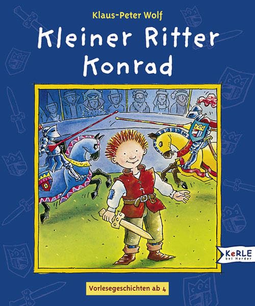 Kleiner Ritter Konrad: Vorlesegeschichten Novels & Short Stories