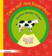 Drehen, Spielen, Finden: Tiere auf dem Bauernhof Children's books