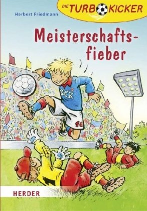 Meisterschafts-Fieber: La-Ola! Die Miniweltmeisterschaft; Auswärtssieg; Rote Karte für Erik. 3 Bde. in einem Novels & Short Stories