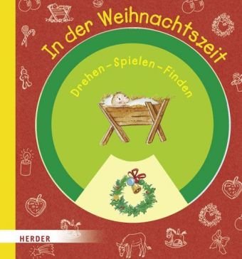 In der Weihnachtszeit: Drehen-Spielen-Finden Children's books