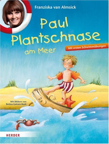 Paul Plantschnase am Meer: Mit ersten Schwimmübungen Children's books