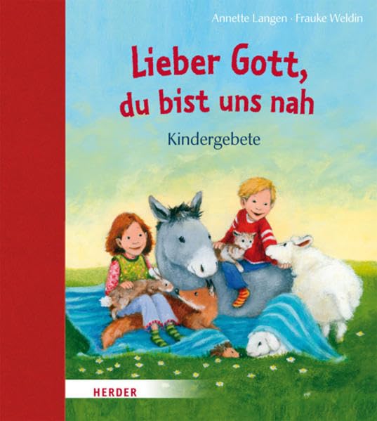 Lieber Gott, du bist uns nah: Kindergebete Non-fiction