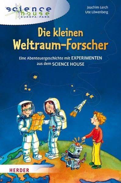 Die kleinen Weltraum-Forscher: Experimente und Geschichten für kleine Forscher Novels & Short Stories