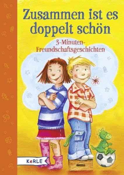 Zusammen ist es doppelt schön: 3-Minuten-Freundschaftsgeschichten Novels & Short Stories