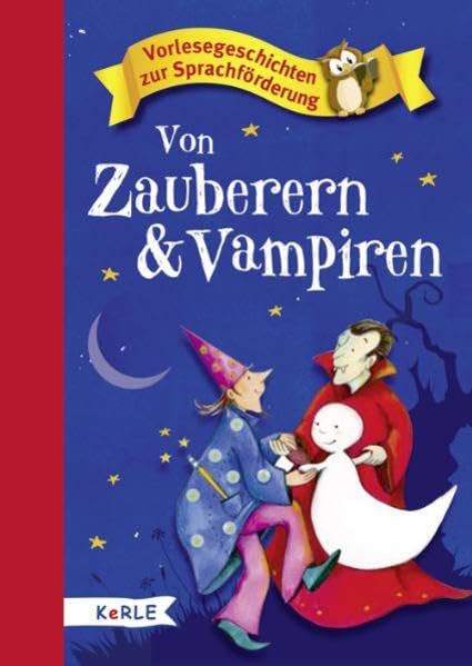 Von Zauberern und Vampiren: Vorlesegeschichten zur Sprachförderung Novels & Short Stories