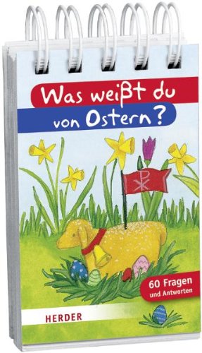 Was weißt du von Ostern?: 60 Fragen und Antworten Non-fiction