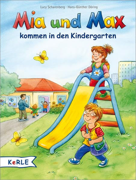 Mia und Max kommen in den Kindergarten Children's books