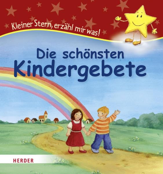 Die schönsten Kindergebete: Kleiner Stern, erzähl mir was! Children's books