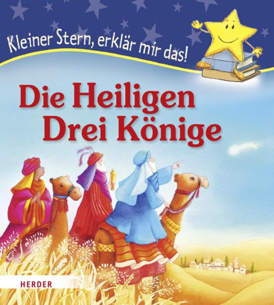 Die Heiligen Drei Könige: Kleiner Stern, erklär mir das! Non-fiction