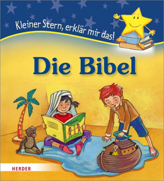 Kleiner Stern, erklär mir das! Die Bibel Non-fiction