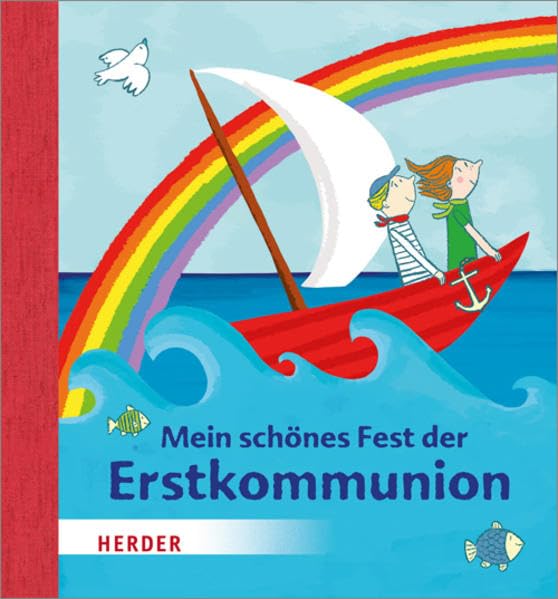 Mein schönes Fest der Erstkommunion: Gebete und Segenswünsche Religion & Esotericism
