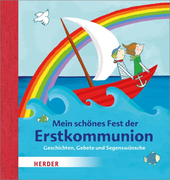 Mein schönes Fest der Erstkommunion: Geschichten, Gebete und Segenswünsche Religion & Esotericism