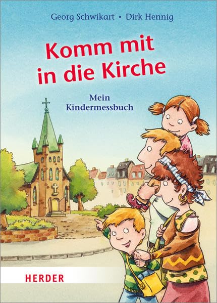 Komm mit in die Kirche: Mein Kindermessbuch Non-fiction