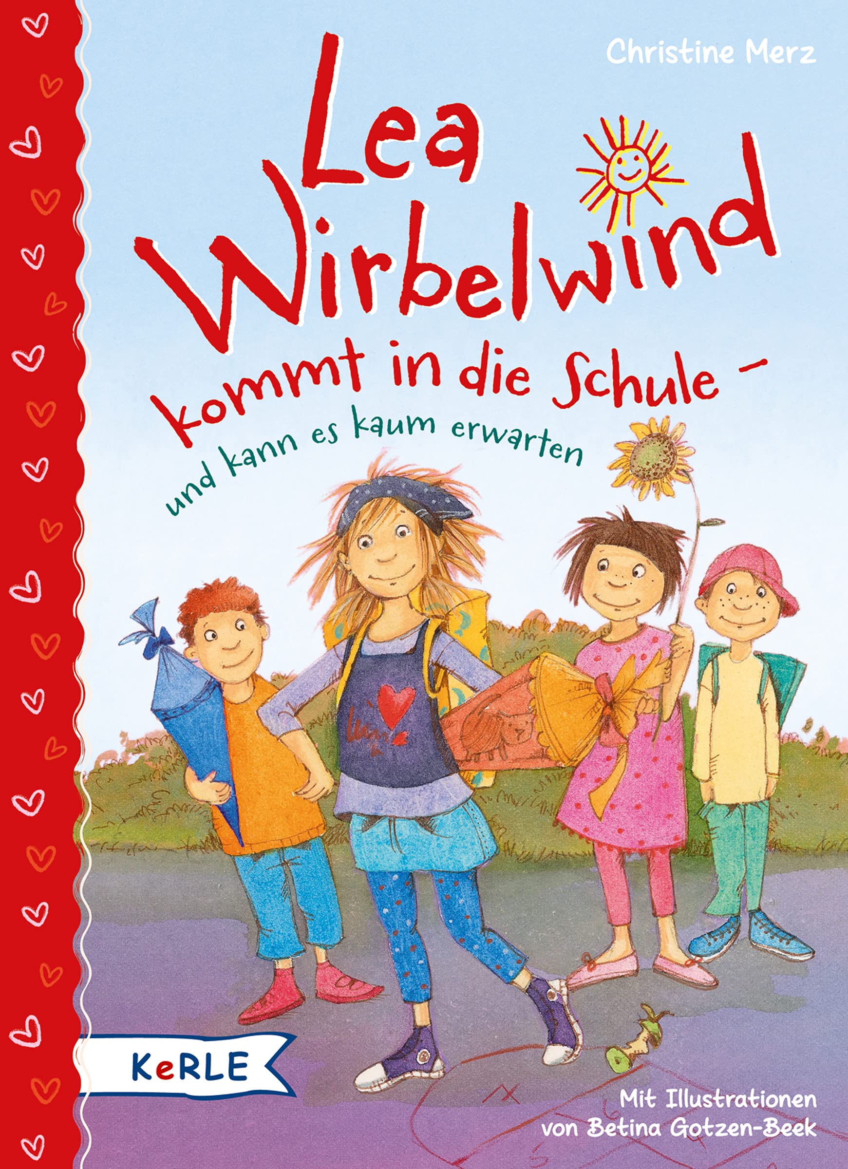 Lea Wirbelwind kommt in die Schule - und kann es kaum erwarten Novels & Short Stories