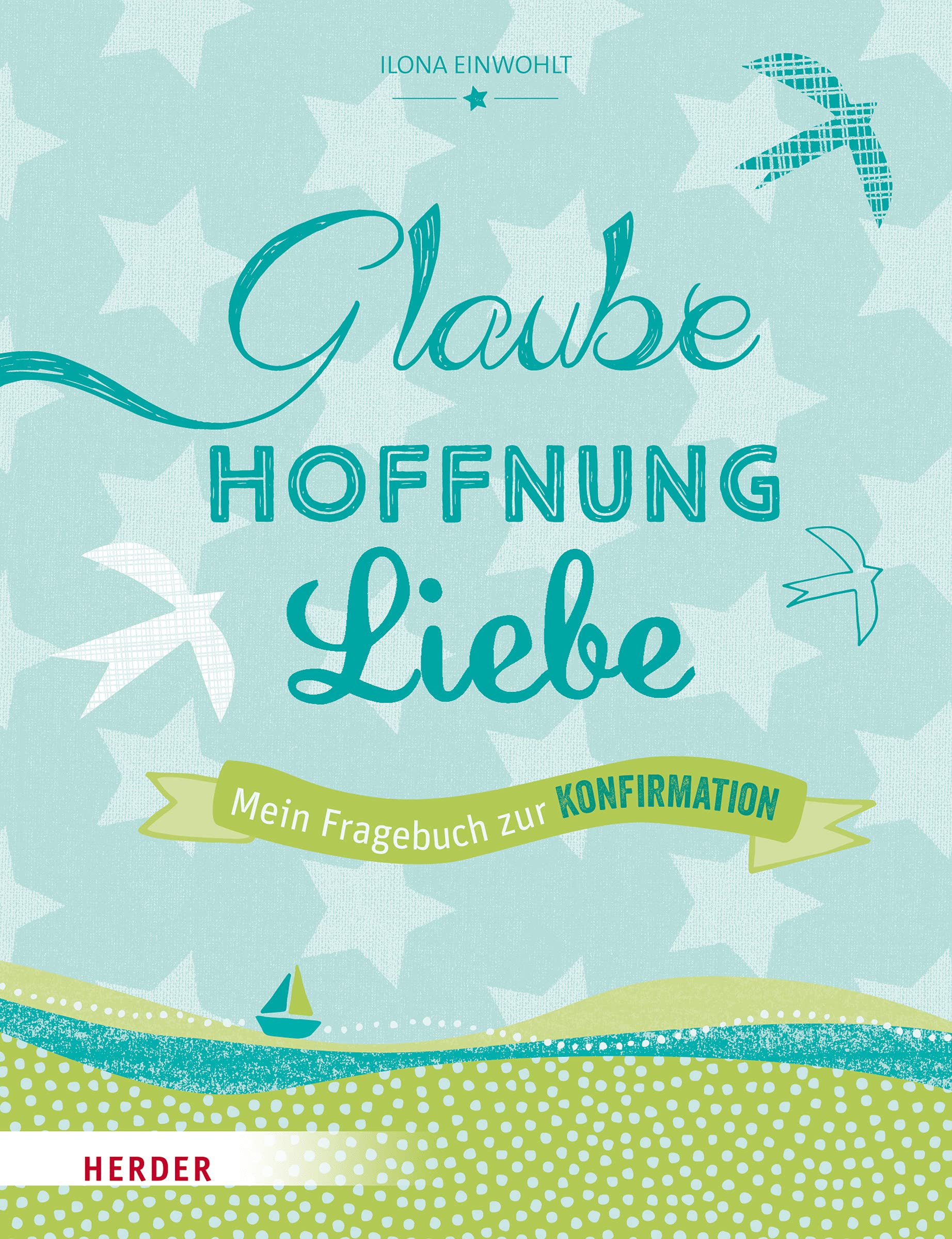 Glaube, Hoffnung, Liebe - Mein Fragebuch zur Konfirmation Film, Art & Culture