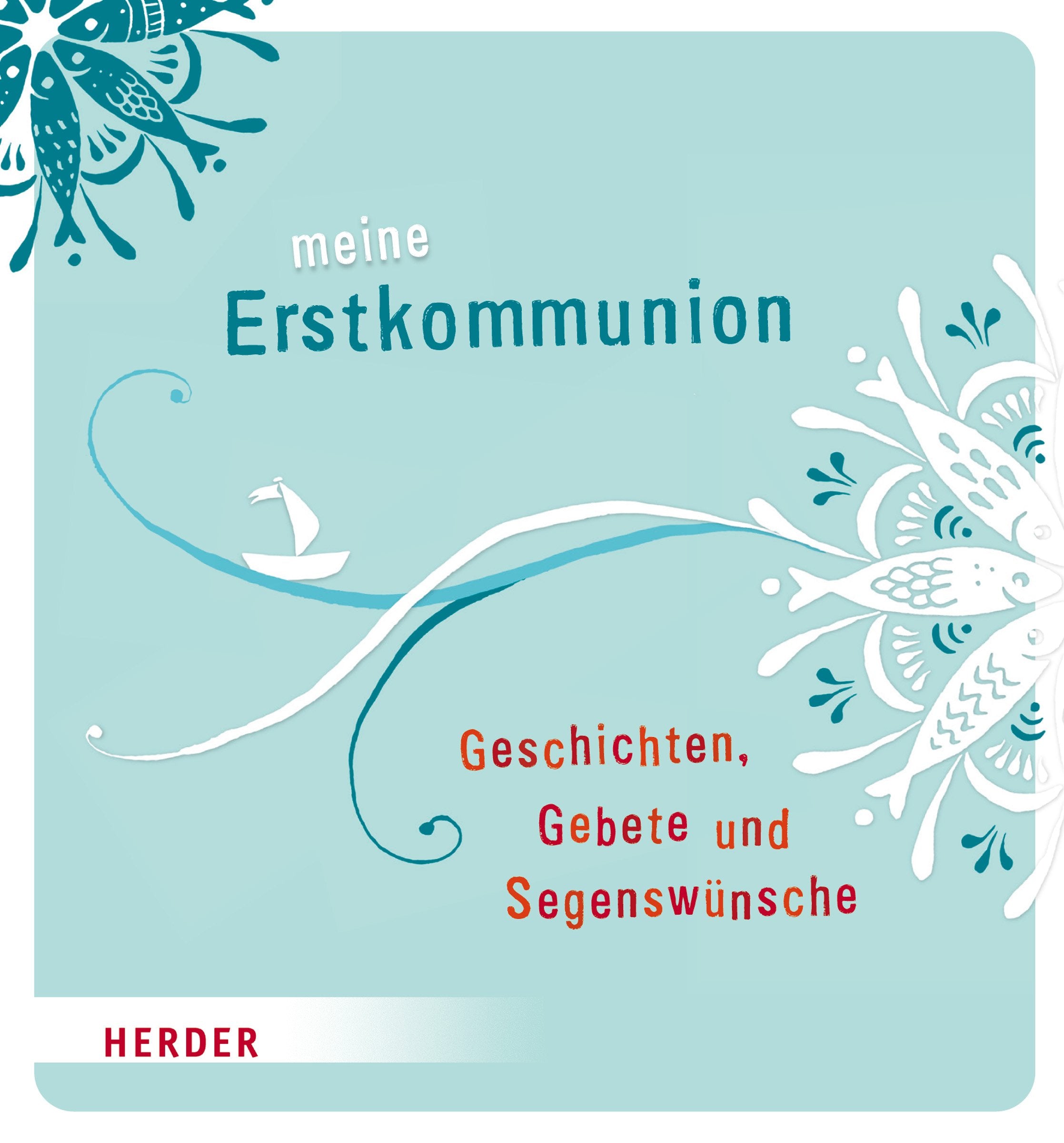 Meine Erstkommunion Geschichten, Gebete und Segenswünsche Religion & Esotericism
