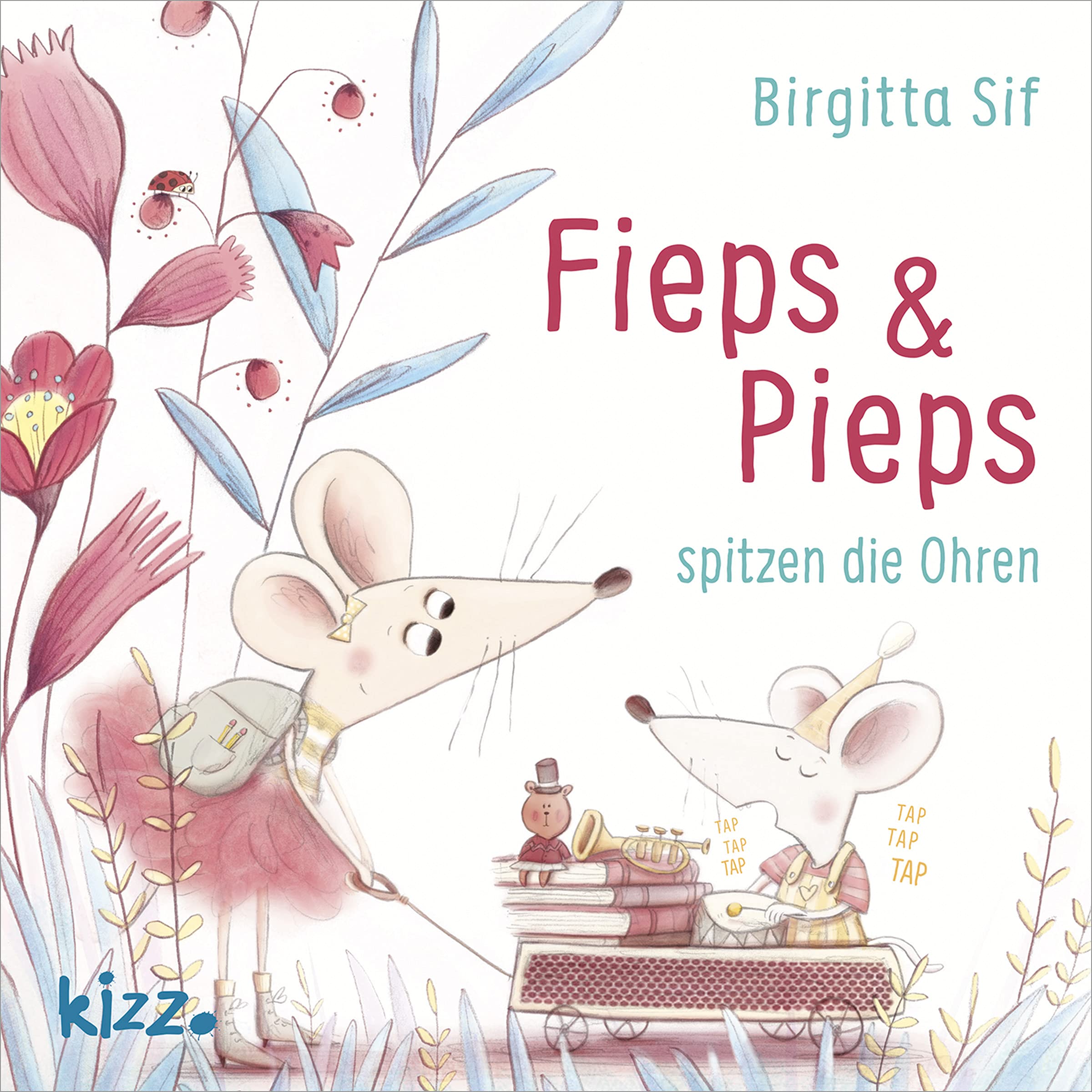 Fieps und Pieps spitzen die Ohren Children's books