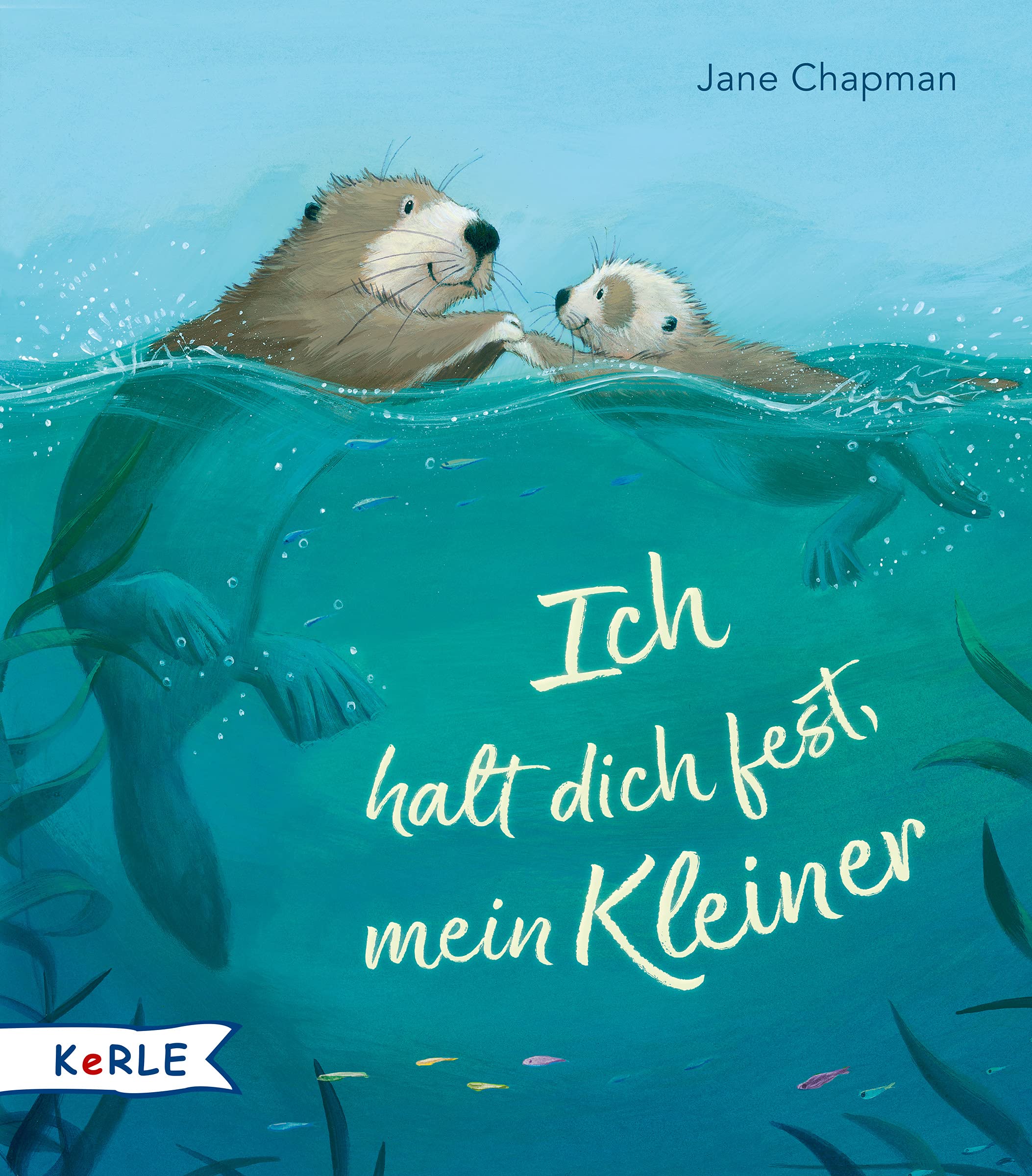 Ich halt dich fest, mein Kleiner Children's books