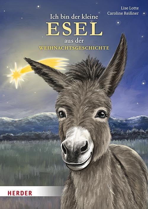 Ich bin der kleine Esel aus der Weihnachtsgeschichte (Pappbilderbuch) Religion & Esotericism