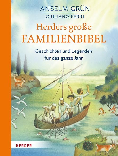 Herders große Familienbibel - Geschichten und Legenden für das ganze Jahr Religion & Esotericism
