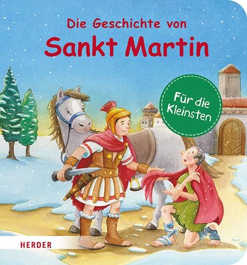 Die Geschichte von Sankt Martin (Pappbilderbuch) Religion & Esotericism