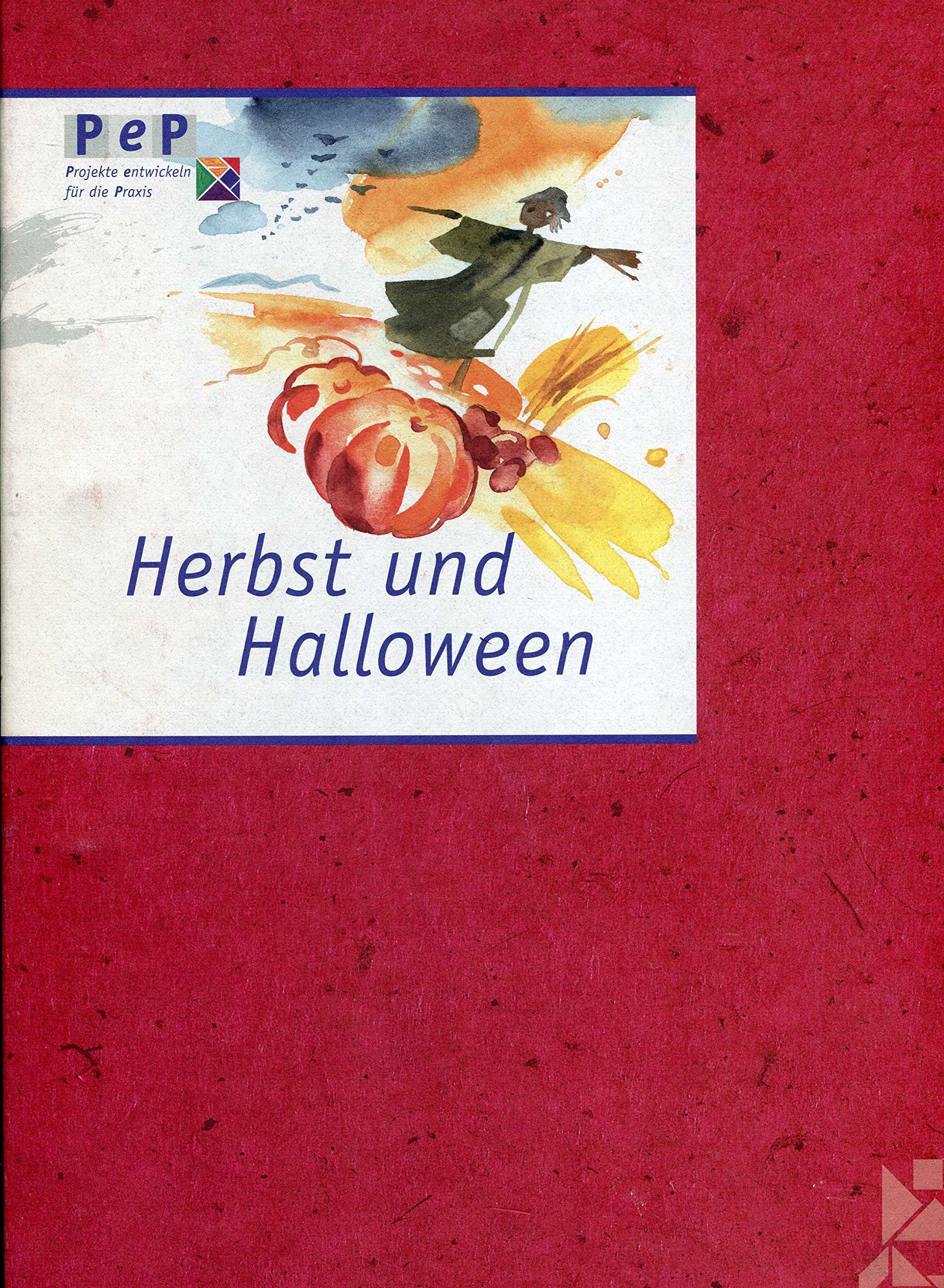 Herbst & Halloween (PeP - Projekte entwickeln für die Praxis) Books