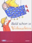 Bald schon ist Weihnachten (PeP Projekte entwickeln für die Praxis) Books